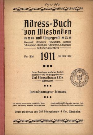 Adress-Buch von Wiesbaden und Umgegend Bierstadt, Dotzheim, Erbenheim, Langen-Schwalbach, Rambach, Schierstein, Schlangenbad und Sonnenberg von Mai 1911 bis Mai 1912.jpeg